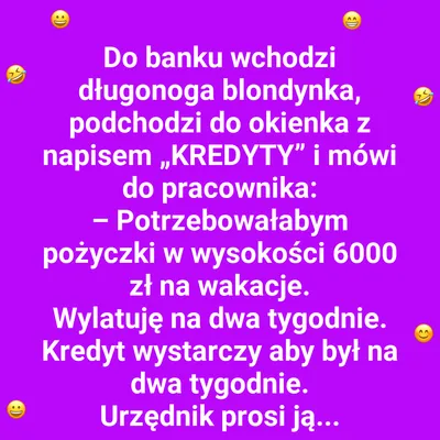 Dlaczego blondynka wzięła kredyt